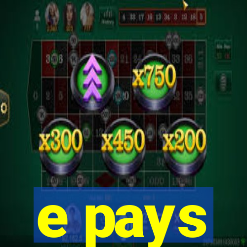 e pays